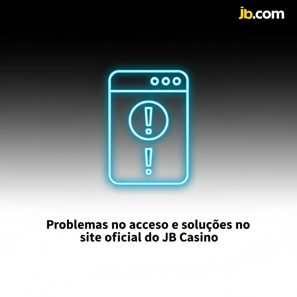 Site oficial do JB Casino: tabela com problemas de acesso e soluções (senha, 2FA, conta bloqueada, verificação, falhas).